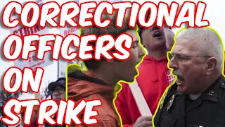 Correctional Officers On Strike #CDCR