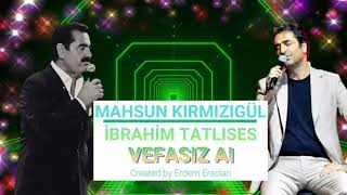 Ibrahim Tatlises & Mahsun Kirmizigül NEW 2024
