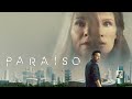 Paraíso | Trailer | Dublado (Brasil) [HD]