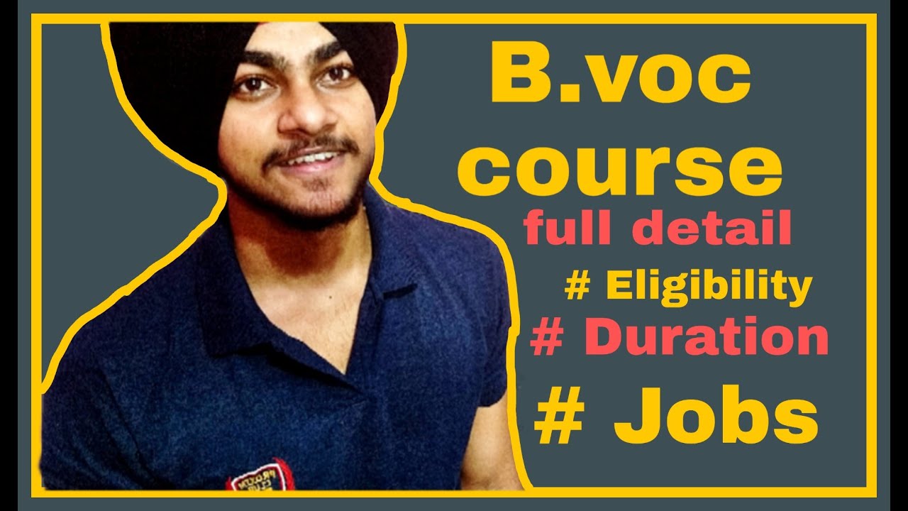 B.Voc Course | Full Detail About B.voc Course | Jobs, Eligibility And ...