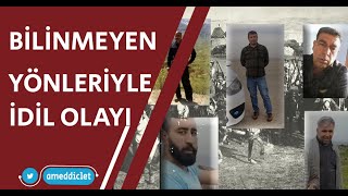 Bilinmeyen yönleriyle İDİL olayı