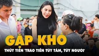 Thủy Tiên 'trao tiền tùy tâm, tùy người', huyện Lệ Thủy 'không thể thống kê chính xác'