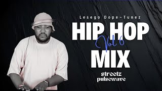 Streetz PulseWave - Vol. 6 | Hip Hop Mix by Lesego Dope–Tunez | Migos, Areece, Travis Scott, Juicy J