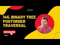 145. Binary Tree Postorder Traversal | Both Recursive & Iterative Solution | Vishal Rajput