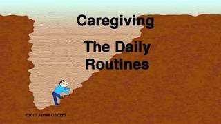 Caregiving-The Daily Routines