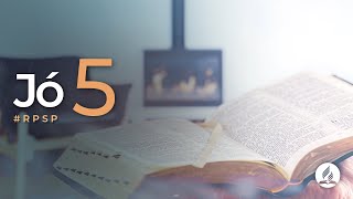 Jó 5 -  Reavivados Por Sua Palavra | #RPSP