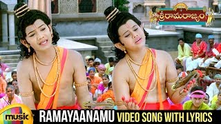 Ramayaanamu Video Song with Lyrics | Sri Rama Rajyam Songs | Balakrishna | Nayanthara | Ilayaraja