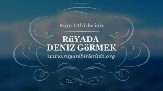 Rüyada Deniz Görmek, Deniz Manzarası Görmek, Dalgalı Deniz Görmek | Rüya Tabirleri