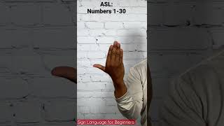 Sign Language: Numbers 1-30 | ASL for Beginners