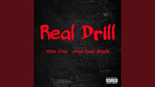 Real Drill