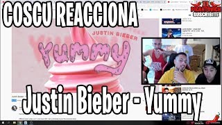 COSCU REACCIONA A Justin Bieber - Yummy