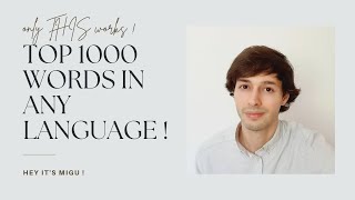 Learn the TOP 1000 words in ANY language ! How to ACTUALLY learn new words