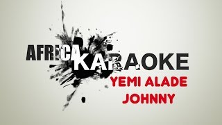 Yemi Alade - Johnny | Version Karaoke (instrumental + Lyrics)