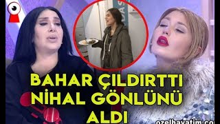 Bahar Candan  , Nur Yerlitaş'ı Çıldırttı Araya Nihal Candan Girdi!