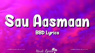 Sau Aasmaan (Lyrics) Baar Baar Dekho | Armaan Malik, Neeti Mohan, Sidharth Malhotra, Katrina Kaif