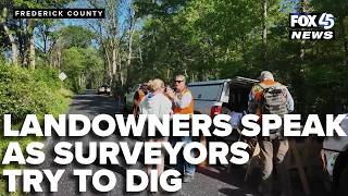 Maryland landowners speak out as transmission surveyors try to dig on their property