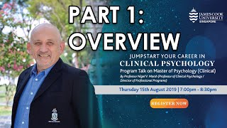 (PART 1) Master of Psychology (Clinical) Course Preview - James Cook University Singapore