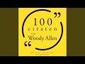 Chapter 1.9 - 100 citaten van Woody Allen