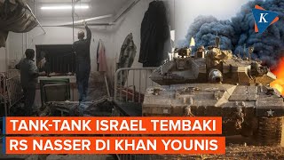 Tank-tank Israel Tembaki Rumah Sakit di Khan Younis Gaza