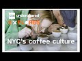 Underscored Explores: NYC coffee culture and the people truly obsessed with this ubiquitous brew