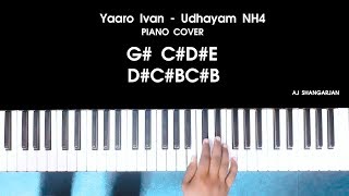 Yaaro Ivan - Udhayam NH4 Movie Song Piano Cover with NOTES | AJ Shangarjan