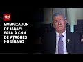 Embaixador de Israel fala à CNN de ataques no Líbano | LIVE CNN