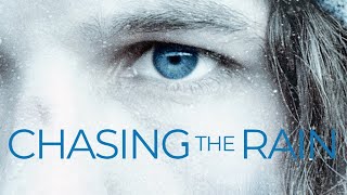 Chasing The Rain (2020) |  Movie