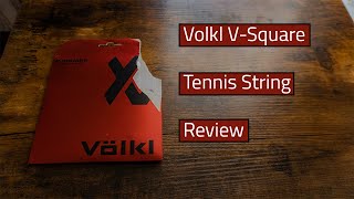 The best string for spin? Volkl VSquare Tennis String Review