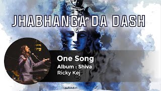 One Song | Jhabhanga Da Dash | 3x Grammy® Awardee Ricky Kej
