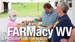 FARMacy WV: A Prescription for Health