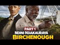 Chief Mutasa | Ndini ndakauraya Mr  Birchenough ropa rake ndinaro [PART 1]