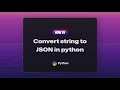 Convert string to JSON in python