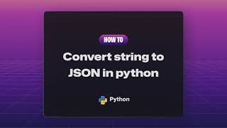 Convert string to JSON in python