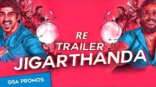 JIAGARTHANDA  Re - Trailer 2021 | Bobby simha, Siddarth | Karthick Subbhuraj
