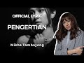 Mikha Tambayong - Pengertian (Official Lyric)