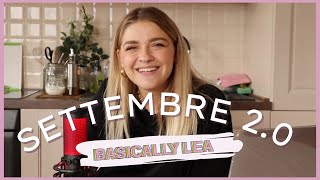 SETTEMBRE 2.0 | Basically Lea