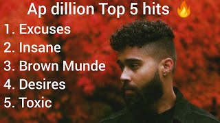 Ap dillion || Top 5 hit punjabi songs || new punjabi songs 2022