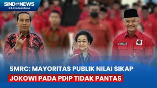 Survei SMRC: Mayoritas Publik Nilai Sikap Jokowi pada PDIP Tidak Pantas