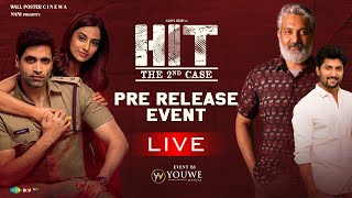HIT 2 Pre Release Event  LIVE | Adivi Sesh | Nani | SS Rajamouli || Event By YouWe Media