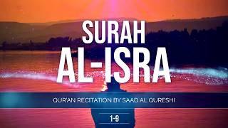 Shab e Miraj ♥ - Isra and Mi'raj - Surah Al-Isra - Saad Al Qureshi