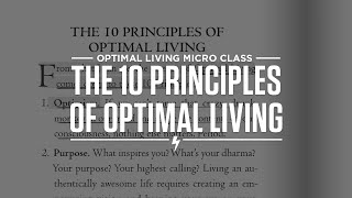 The 10 Principles of Optimal Living