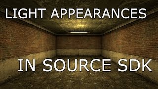 Light Appearances in Source SDK (Hammer)