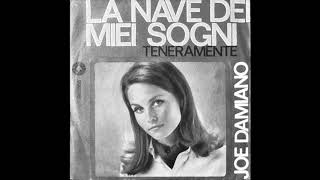 Joe Damiano - La Nave Dei Miei Sogni