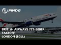 [P3Dv5.1] PMDG British Airways 777-200ER - Stunning Departure out of London (EGLL-KLAS) | TwitchVOD