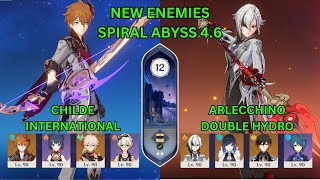 NEW Spiral Abyss 4.6 floor 12 - Childe International & Arlecchino Double Hydro