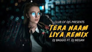 Tera Naam Liya Tujhe Yaad Kiya Song Remix By DJ Baggio Ft. DJ Megan |Jackie Shroff & Dimple Kapadia