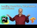 2019: Installing Anaconda Python, TensorFlow and Keras for PyCharm