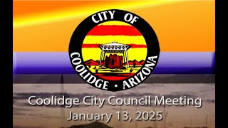 City of Coolidge, Arizona City Council Meeting January 13, 2025