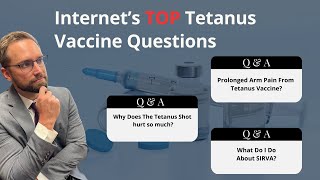 A Vaccine Injury Attorney Answers Your Top Questions On The Tetanus Vaccine
