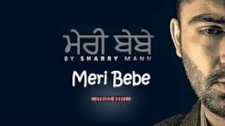 Meri babe full punjabi Song HD ( New punjabi Songs )